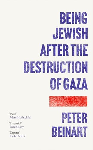 Being Jewish After the Destruction of Gaza : The Instant New York Times Bestseller