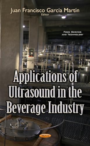 Applications of Ultrasound in the Beverage Industry