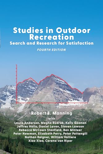 Studies in Outdoor Recreation : Search and Research for Satisfaction