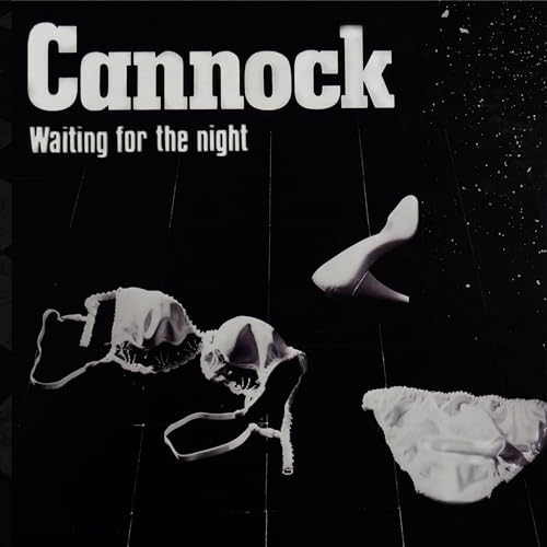 CD cover: "Cannock - Waiting For The Night" with lingerie imagery.