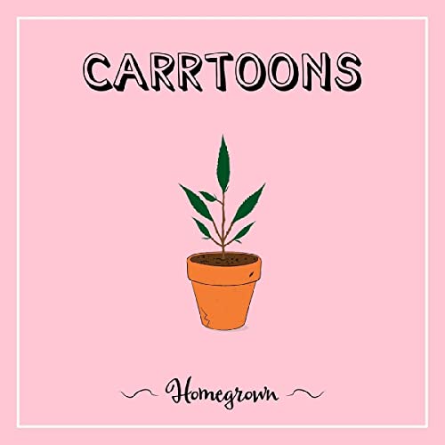 CD cover: "Carrtoons - Homegrown" with a plant in a pot.