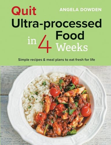Quit Ultra-processed Food in 4 Weeks