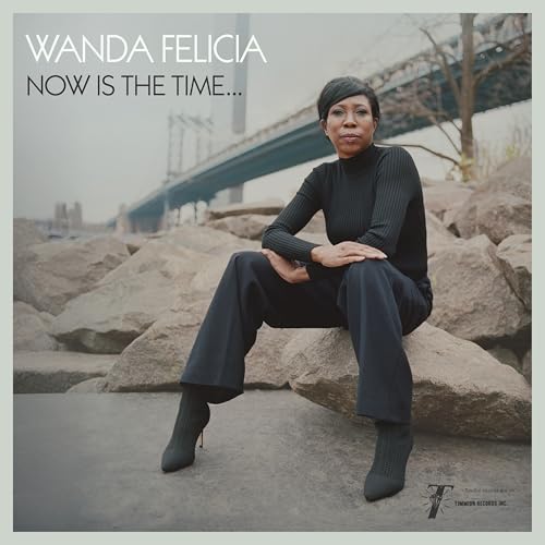 Album cover for Wanda Felicia’s “Now Is The Time” featuring a portrait of the artist.