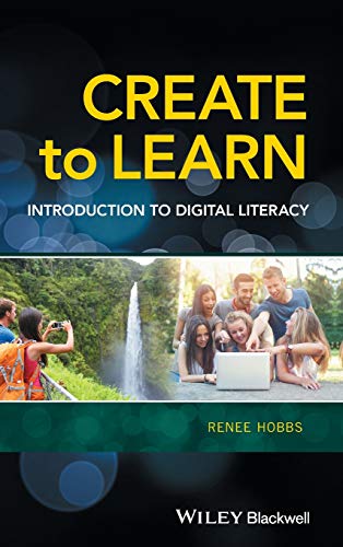 Create to Learn: Introduction to Digital Literacy