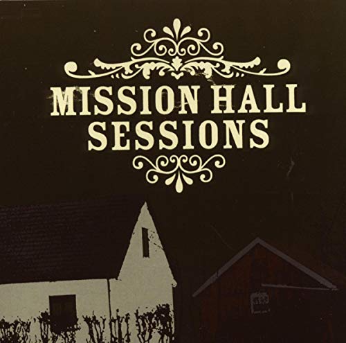 CD cover for "Mission Hall Sessions" with building illustration.