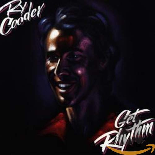Ry Cooder album cover, “Get Rhythm,” featuring a portrait of the artist.