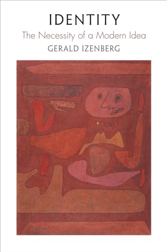 Identity: The Necessity of a Modern Idea