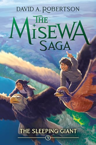 The Sleeping Giant : The Misewa Saga, Book Five