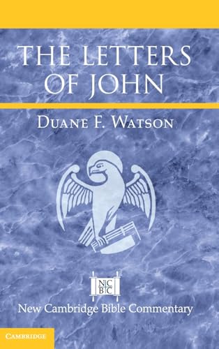 The Letters of John (New Cambridge Bible Commentary)