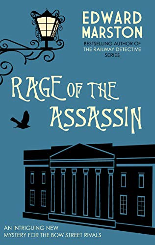 Rage of the Assassin: The compelling historical mystery packed with twists and turns: 5 (Bow Street Rivals) (Bow Street Rivals, 5)