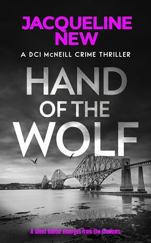 Hand of the Wolf : A gripping Scottish crime thriller