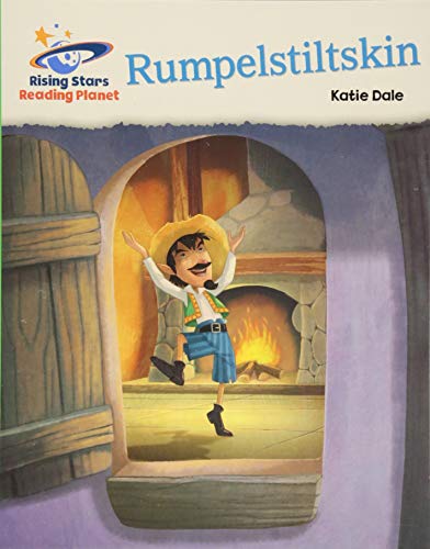 Reading Planet - Rumpelstiltskin - Green: Galaxy (Rising Stars Reading Planet)