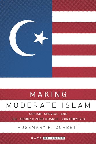 Making Moderate Islam: Sufism