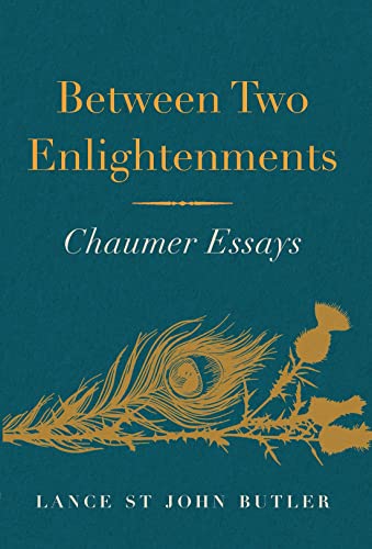 Between Two Enlightenments : Chaumer Essays