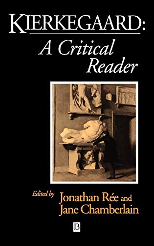 Kierkegaard: A Critical Reader