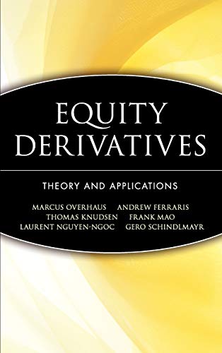 Equity Derivatives: Theory and Applications