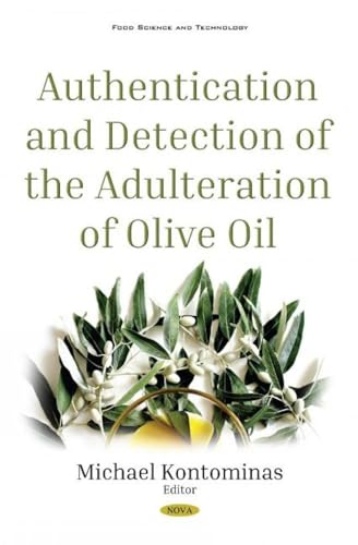 Authentication and Detection of Adulteration of Olive Oil