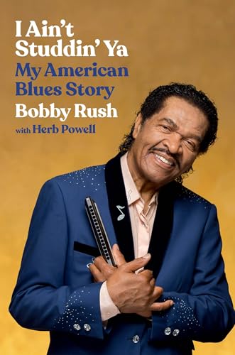 I Ain't Studdin' Ya : My American Blues Story