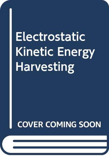 Electrostatic Kinetic Energy Harvesting