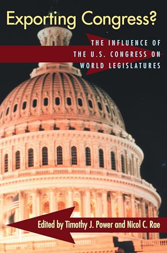 Exporting Congress? : The Influence of U.S. Congress on World Legislatures