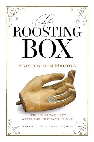 The Roosting Box : Rebuilding the Body after the First World War