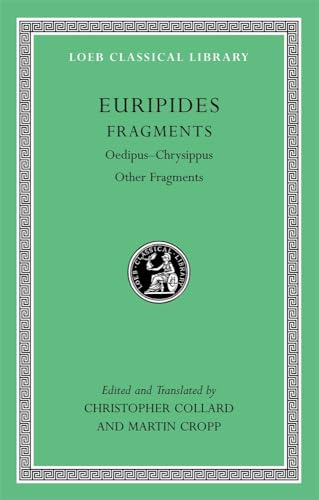 Euripides: Fragments: Oedipus - Chrysippus Other Fragments: v. VIII