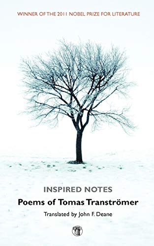 Inspired Notes : Poems of Tomas Transtromer