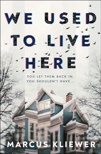 Book cover: distorted house image with text “We Used to Live Here.”