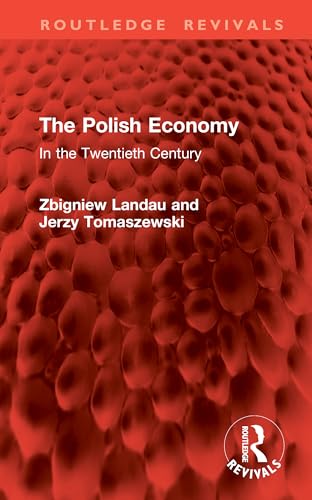 The Polish Economy : In the Twentieth Century