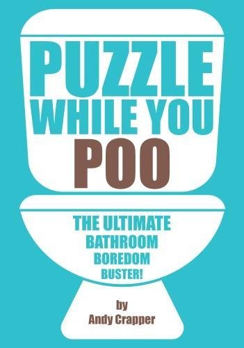 PUZZLES WHILE YOU POO