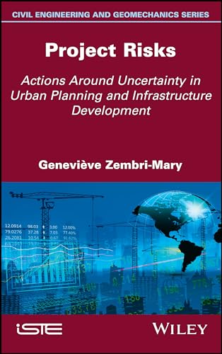 Project Risks: Actions Around Uncertainty in Urban Planning and Infrastructure Development
