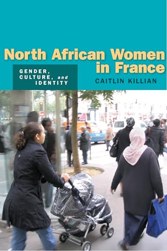 North African Women in France: Gender