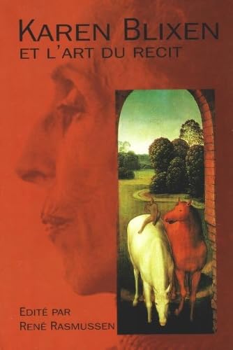 Book cover: portrait, landscape scene, title “Karen Blixen et L’Art Du Recit”.