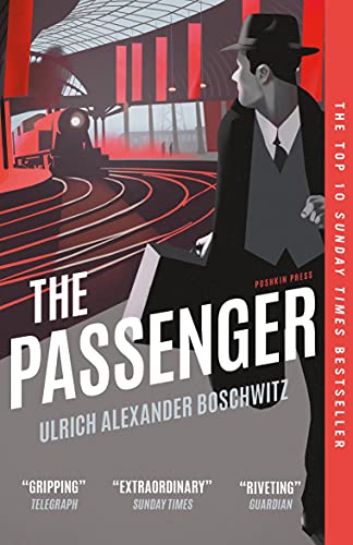 The Passenger: THE TOP 10 SUNDAY TIMES BESTSELLER