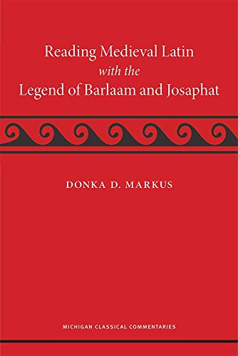 Reading Medieval Latin with the Legend of Barlaam and Josaphat