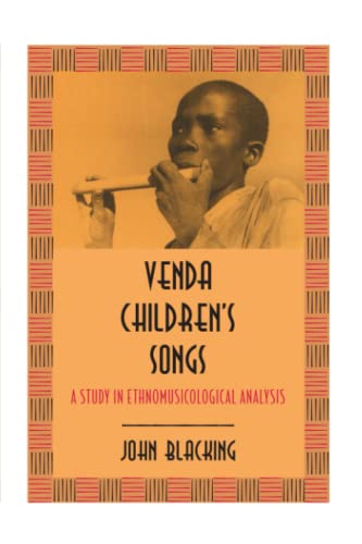 Venda Childrens Songs: Study in Ethnomusicological Analysis