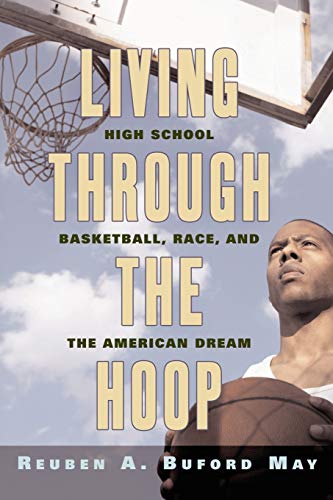 Living through the Hoop: High School Basketball