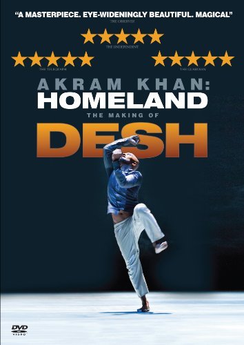 DVD cover for “Akram Khan: Homeland – The Making Of Desh” featuring a dancer.