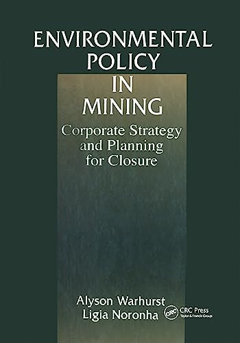 Environmental Policy in Mining : Corporate Strategy and Planning