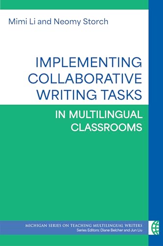 Implementing Collaborative Writing Tasks in Multilingual Classrooms