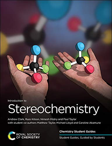 Introduction to Stereochemistry (Chemistry Student Guides): Volume 1