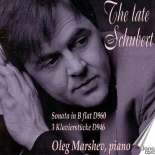 CD cover featuring pianist Oleg Marshev and text “The late Schubert.”