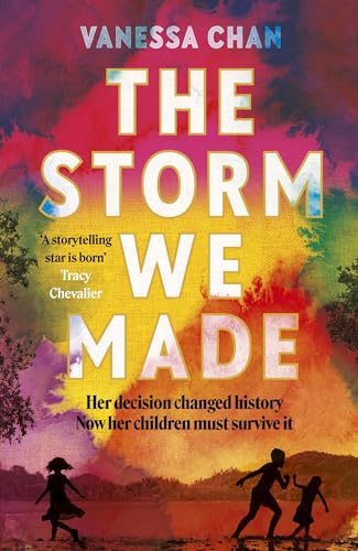 The Storm We Made : A heartbreaking literary debut of WWII to delight fans of Anthony Doerr and Pachinko