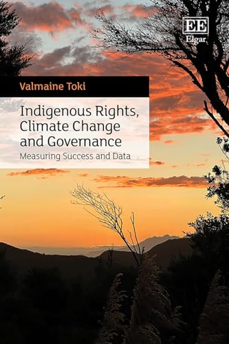 Indigenous Rights, Climate Change and Governance : Measuring Success and Data