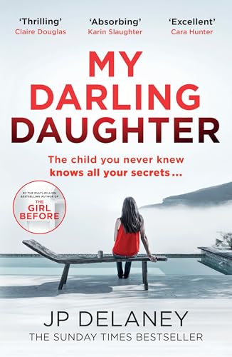 My Darling Daughter : the addictive, twisty thriller from the author of THE GIRL BEFORE