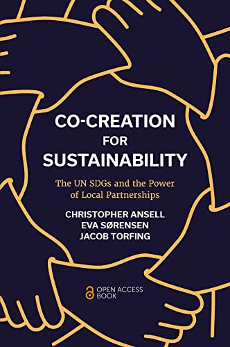 Co-Creation for Sustainability: The UN SDGs and the Power of Local Partnership