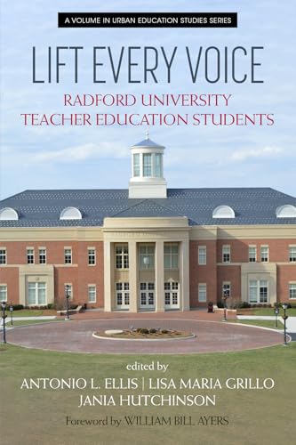 Lift Every Voice : Radford UniversityTeacher Education Students