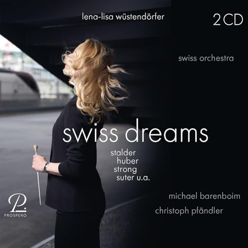 CD cover: woman with blonde hair, text "Swiss Dreams" and orchestra details.