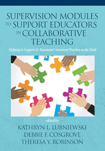 Supervision Modules to Support Educators in Collaborative Teaching : Helping to Support & Maintain Consistent Practice in the Field