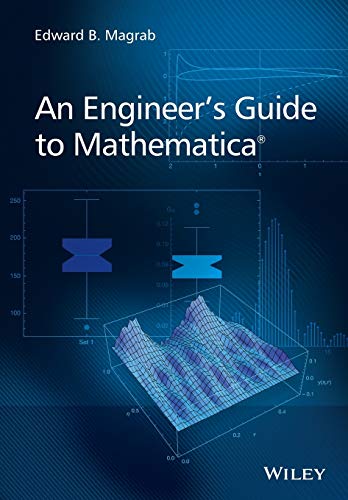An Engineers Guide to Mathematica (R)